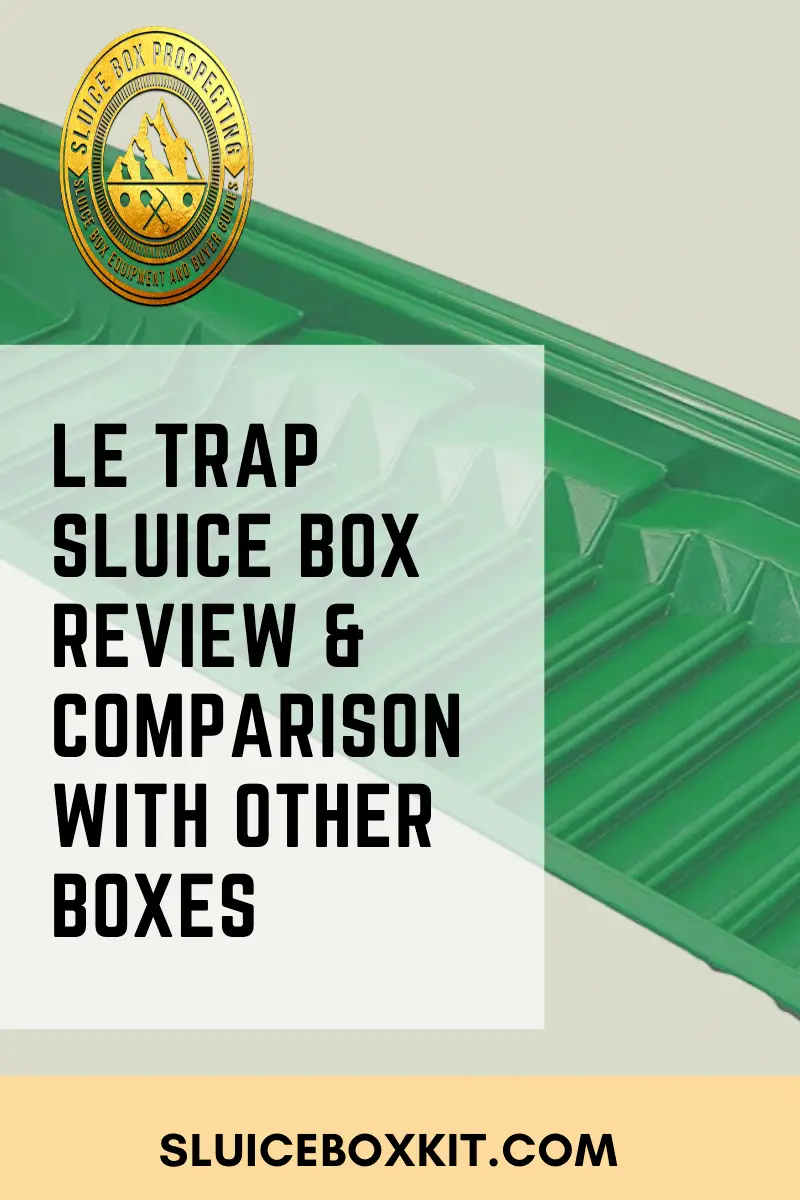 Le Trap Sluice Box